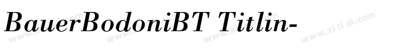 BauerBodoniBT Titlin字体转换